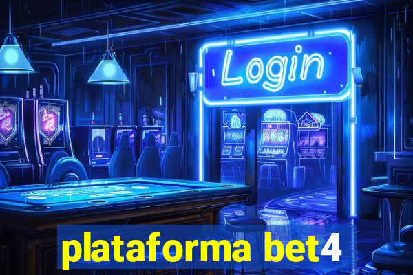 plataforma bet4